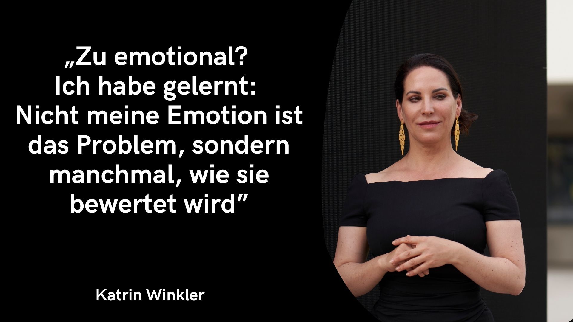 „Du bist zu emotional.“